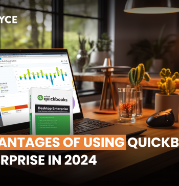 advantages of using quickbooks enterprise in 2024