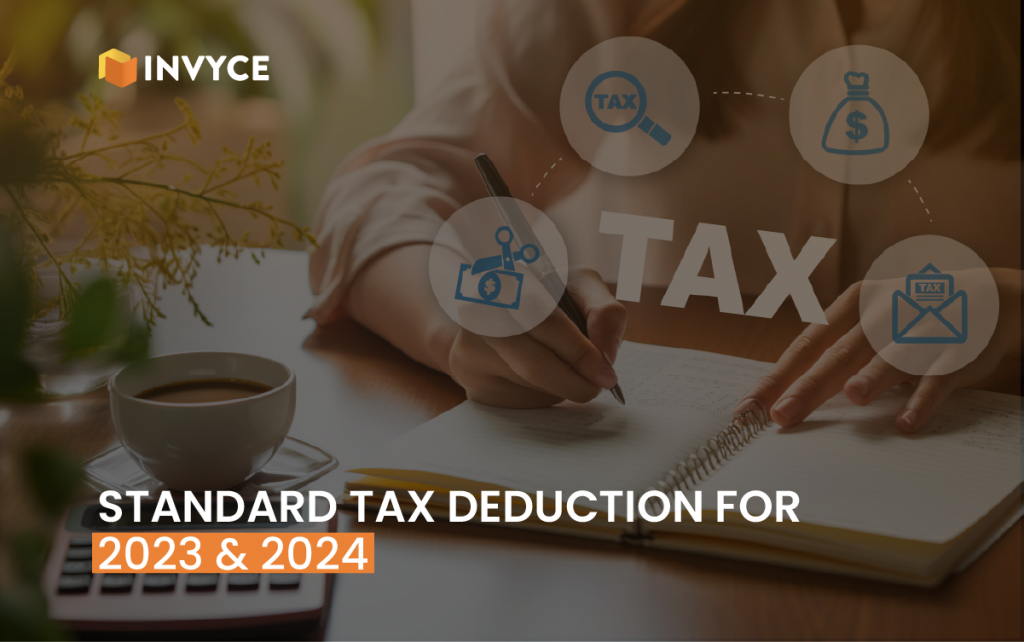 Standard Tax Deduction for Tax Year 2024 Invyce