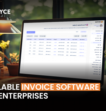 Scalable Invoice Software for Enterprises