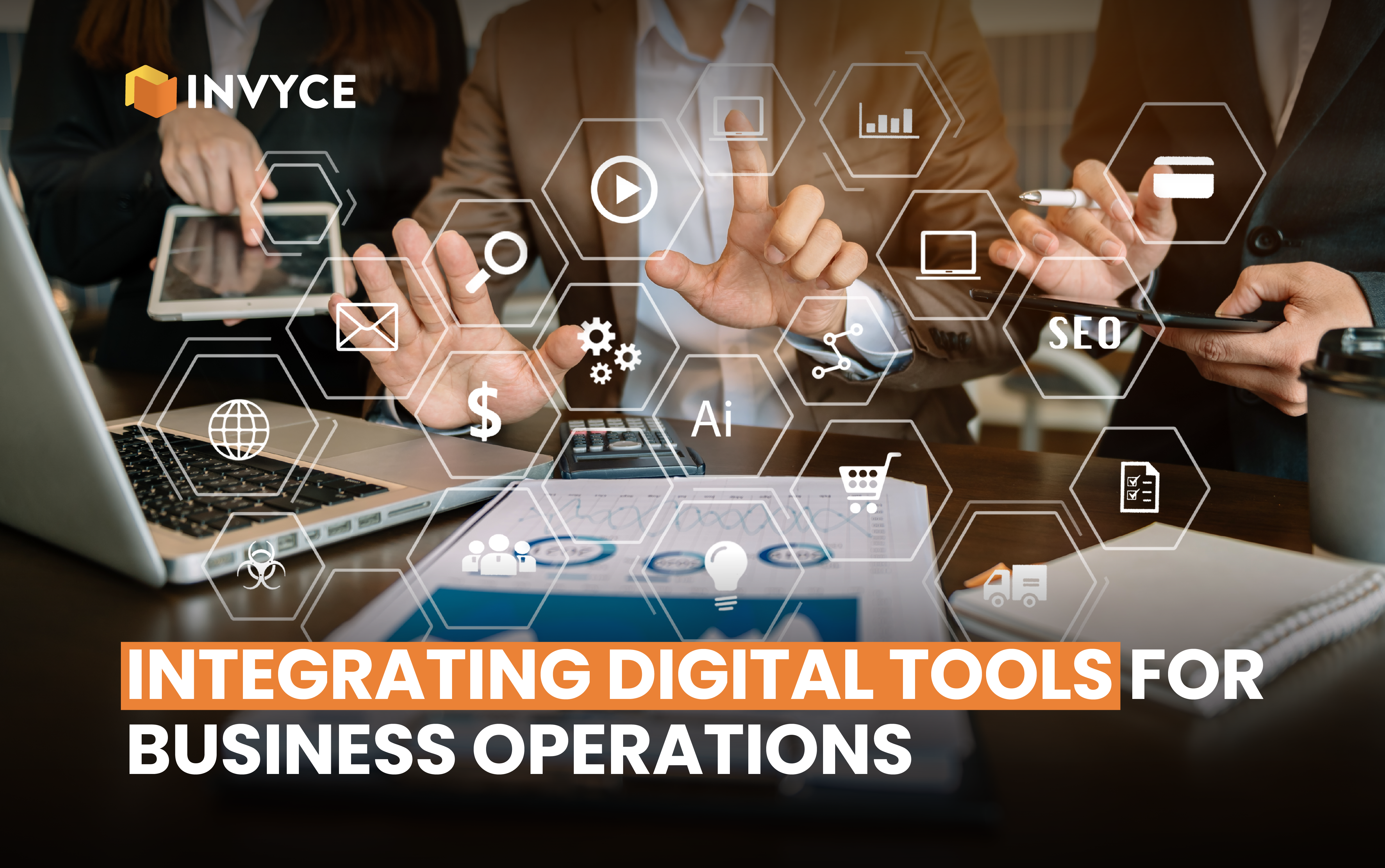#Integrating Digital Tools for Business Operations