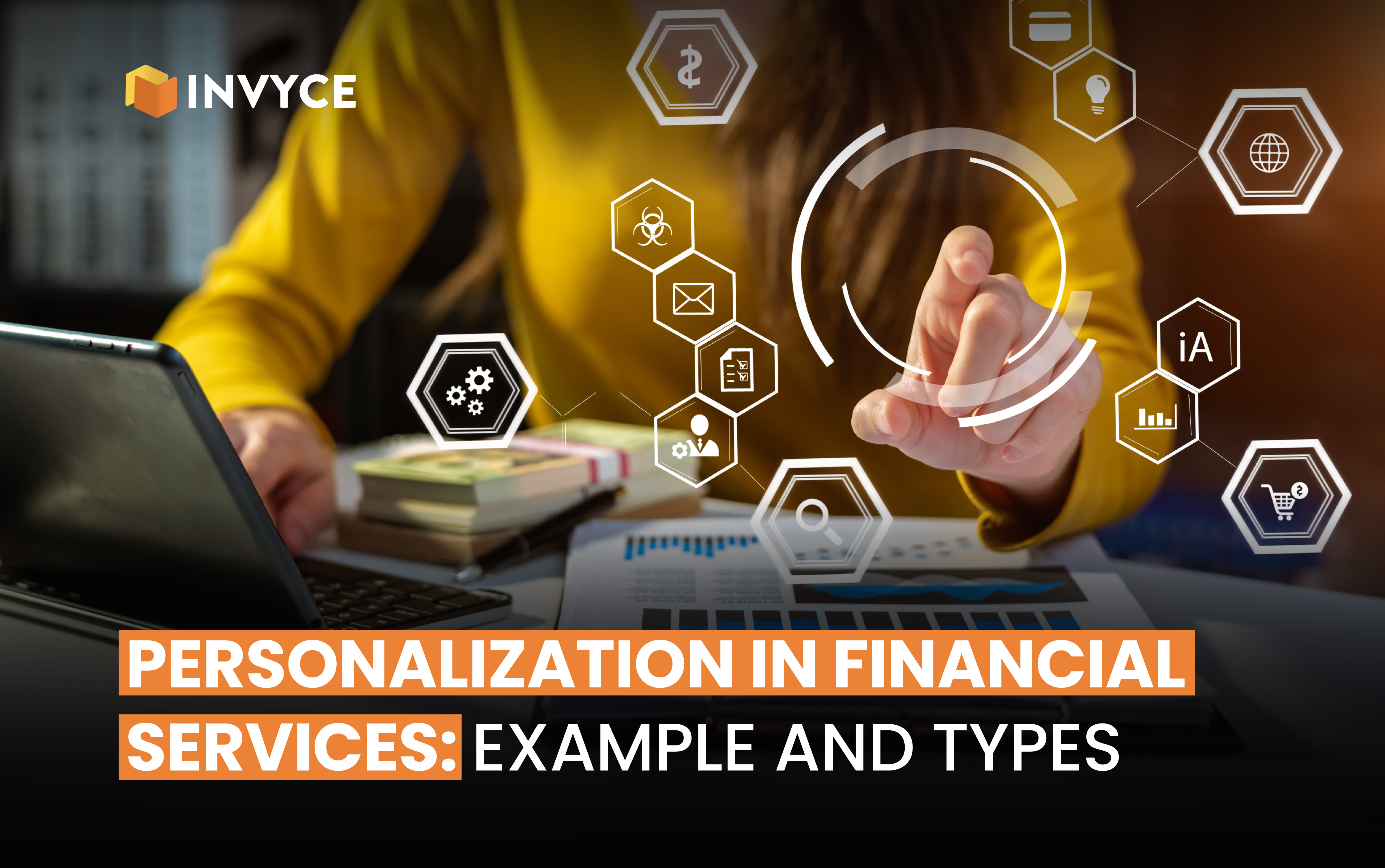 Personalization in Financial Services: Example and Types