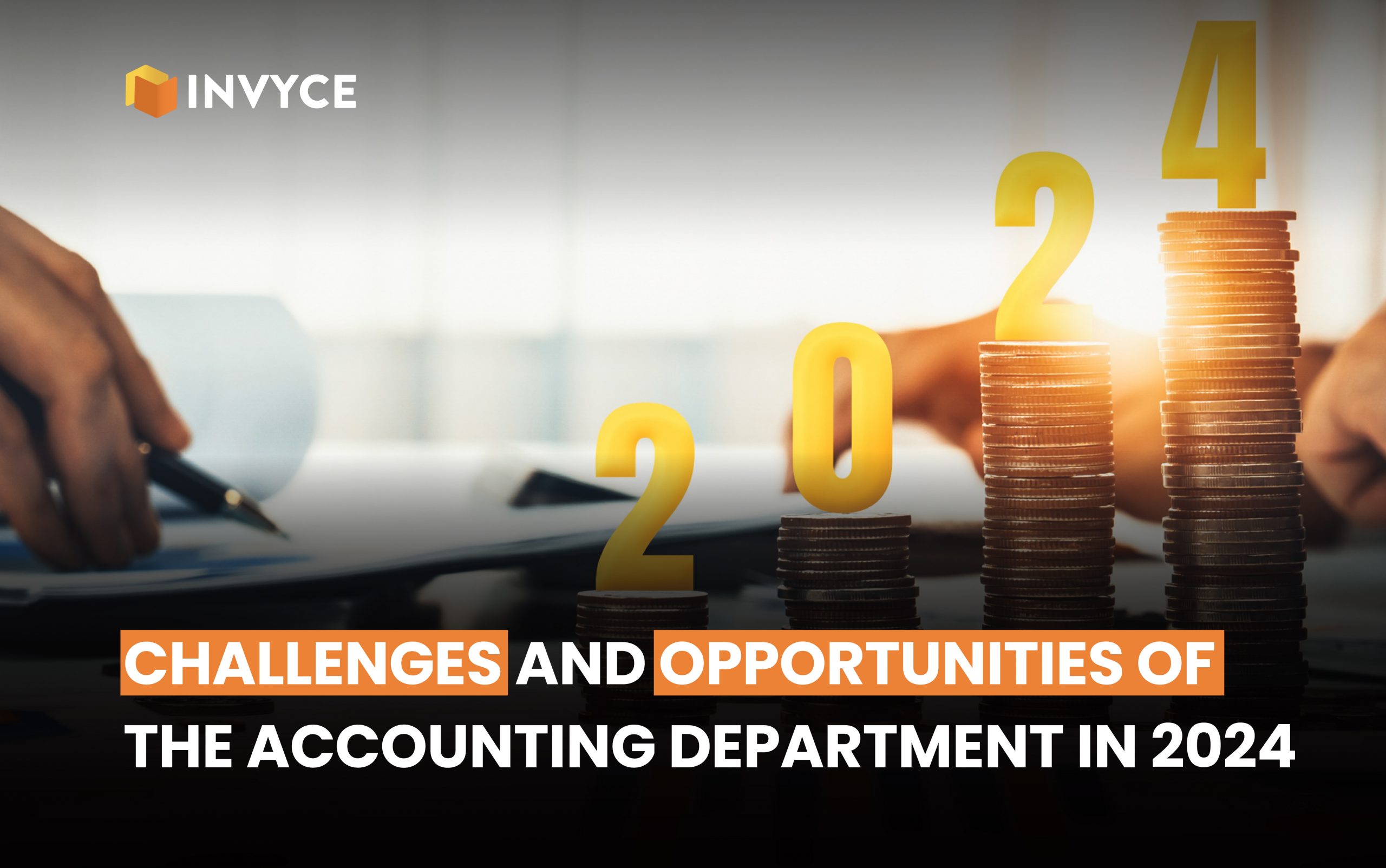 Challenges and Opportunities of the Accounting Department in 2024