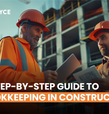 A Step-by-Step Guide to Bookkeeping in Construction