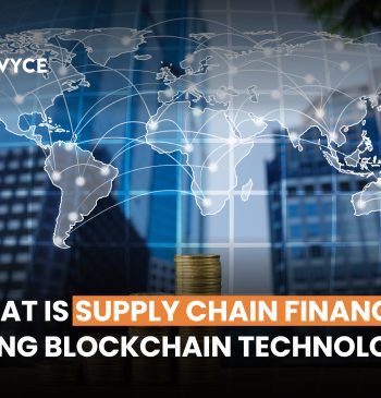 What is Supply Chain Finance Using Blockchain Technology?