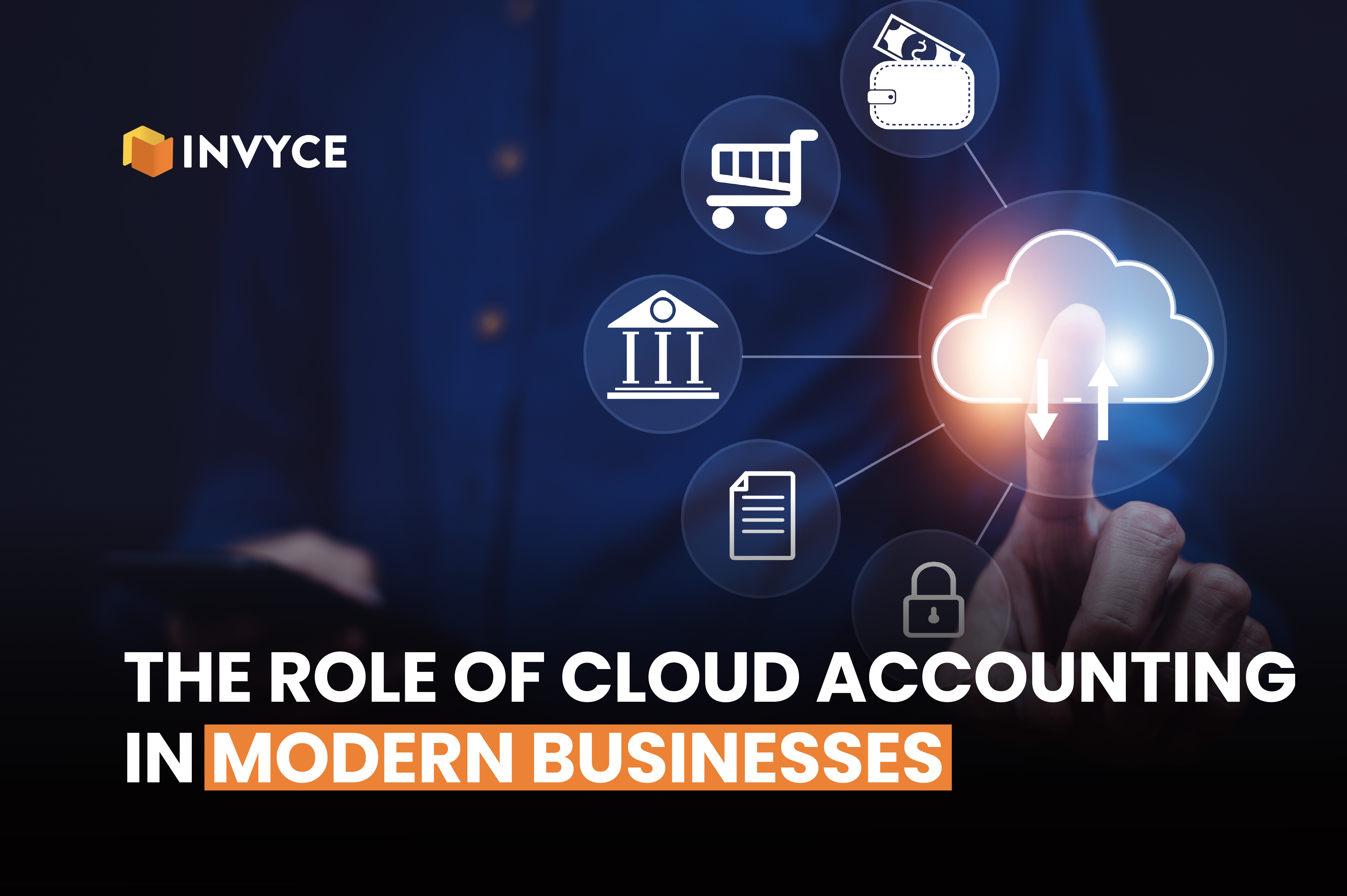 The Role of Cloud Accounting in Modern Businesses