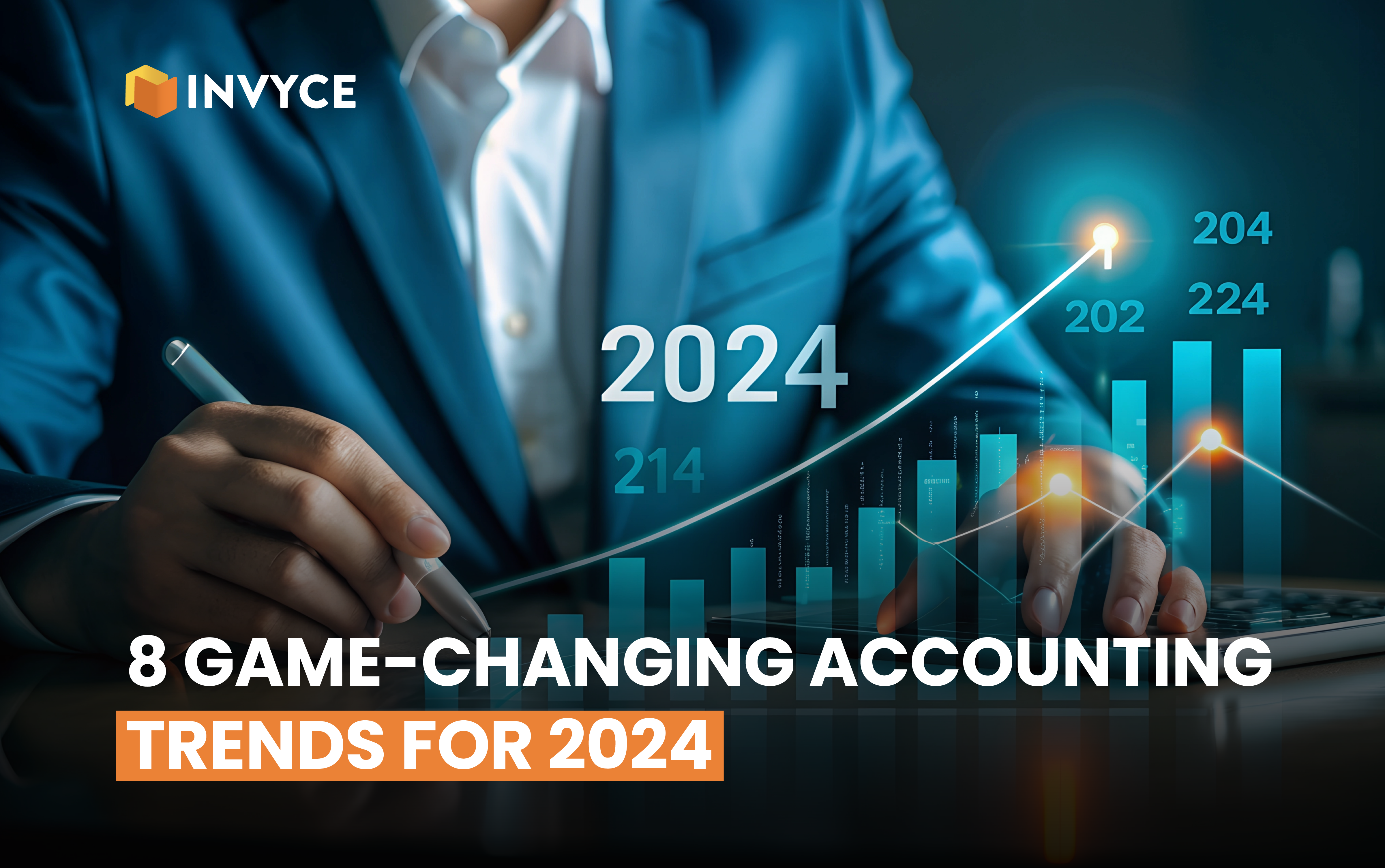 8. Game-Changing Accounting Trends for 2024