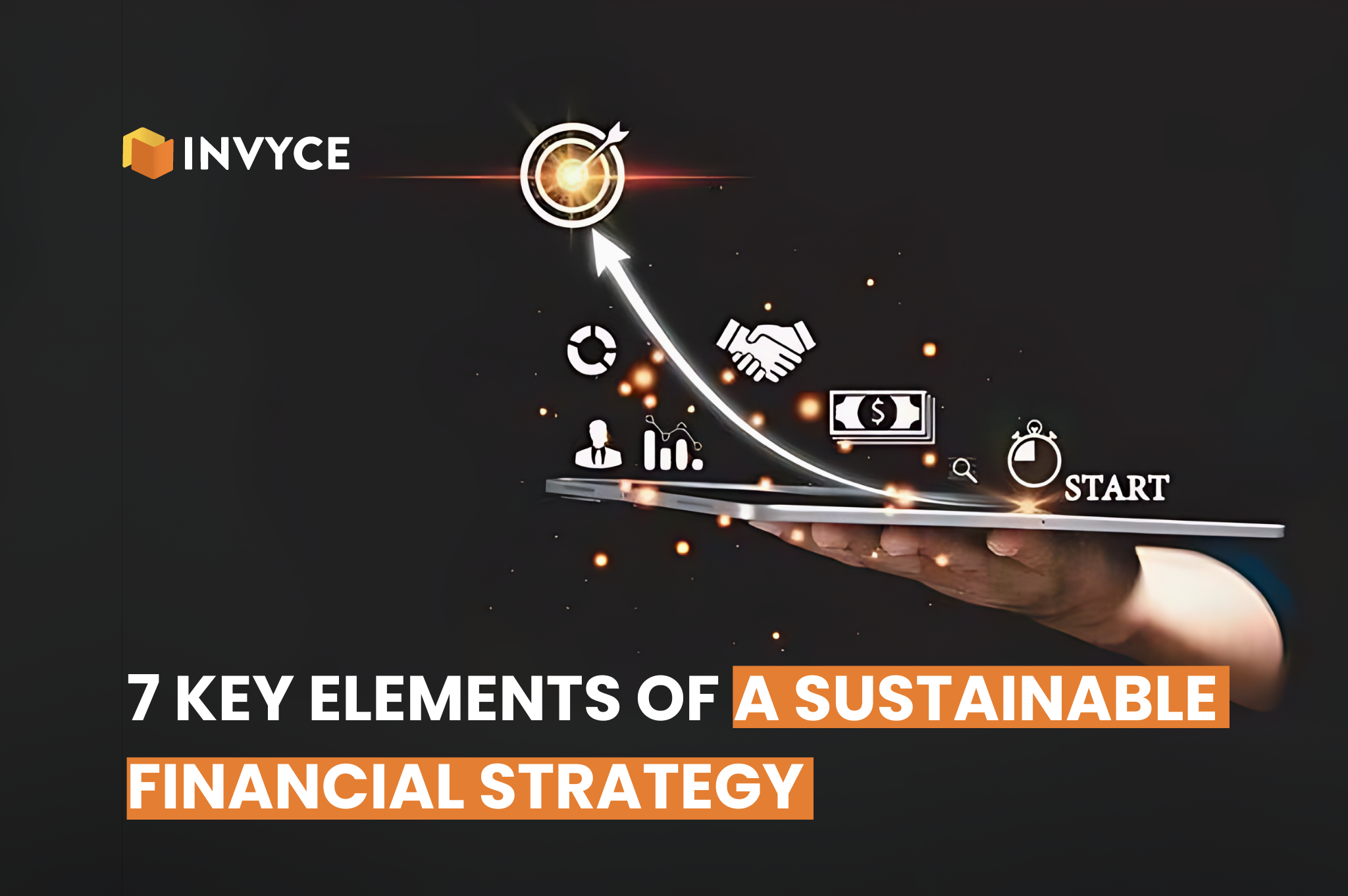 7 Key Elements of a Sustainable Financial Strategy