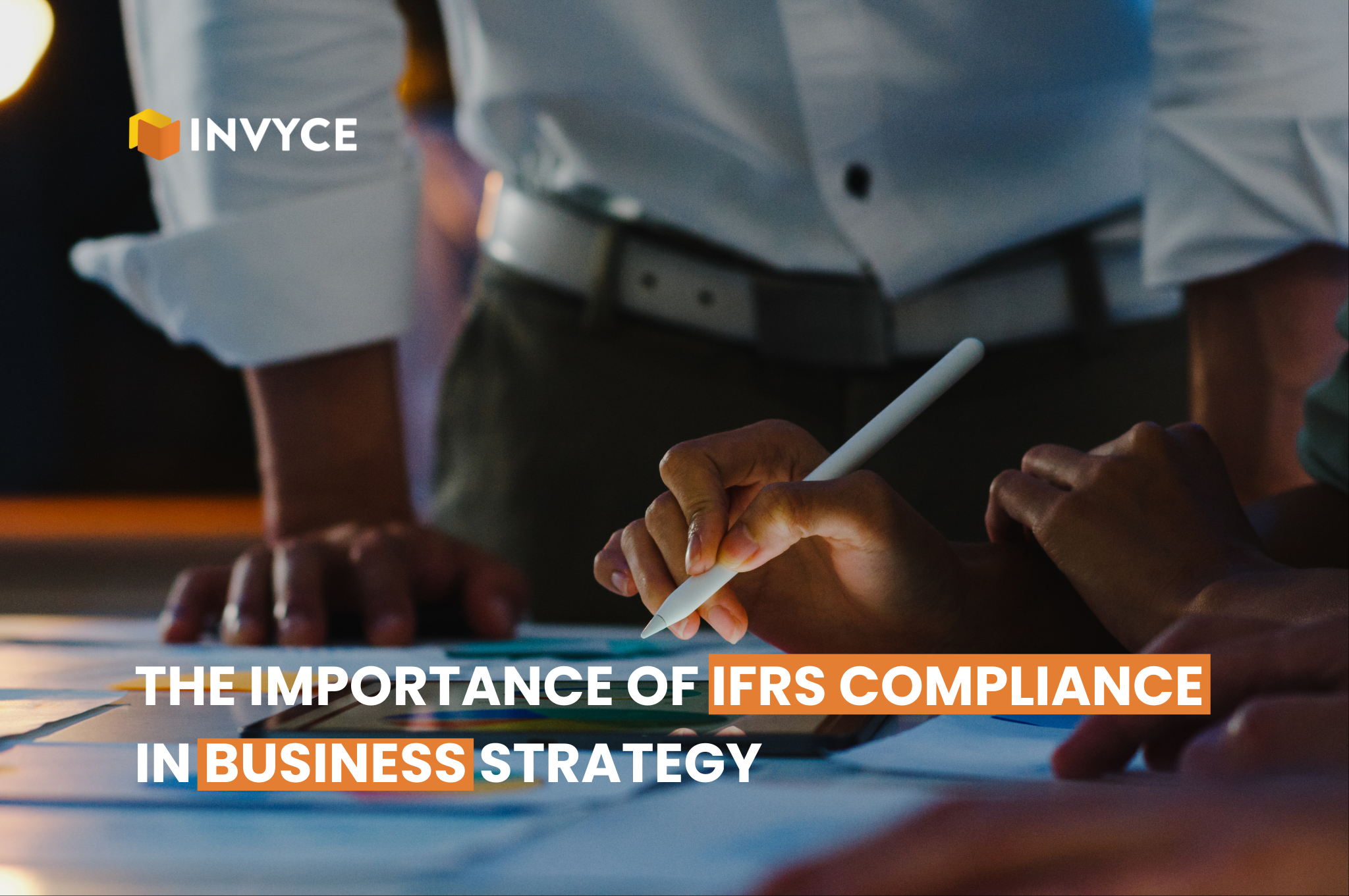 The Importance of IFRS Compliance in Business Strategy